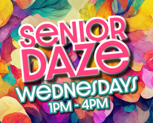 Perry Senior Daze Wednesdays 1 pm to 4 pm