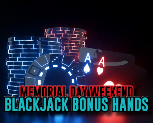 memorial day weekend blackjac bonus hands