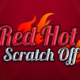 Red Hot Scratch off