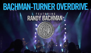 Bachman-Turner overdrive June 21
