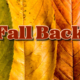 Fall Back