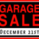 Garage sale December 21