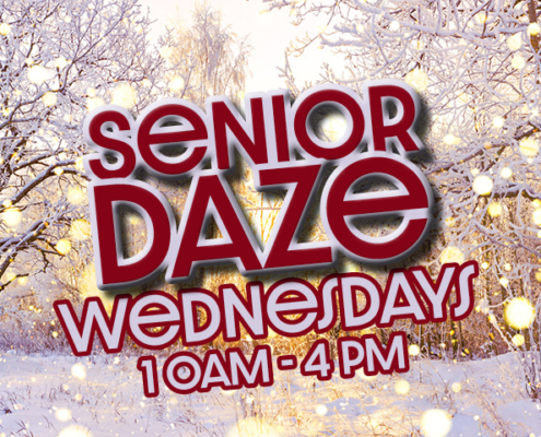 Senior Daze Wednesday 10am to 4pm