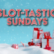 Slot-Tastic Sundays