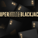 Super suited blackjack