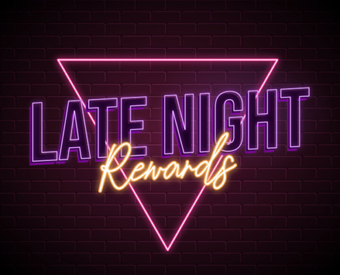 Late Night Rewards