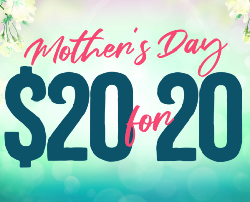 Mother's Day $20 for 20